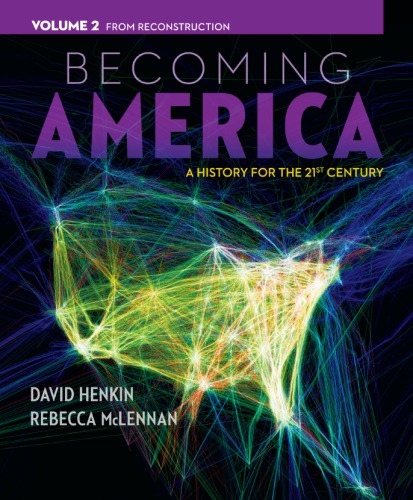 Becoming America A History For The 21st Century Hardcover David M Henkin