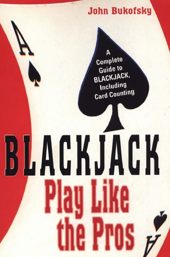 Blackjack Play Like The Pros John Bukofsky