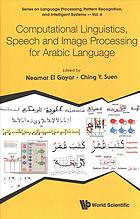 Computational Linguistics Speech And Image Processing For Arabic Language Neamat El Gayar