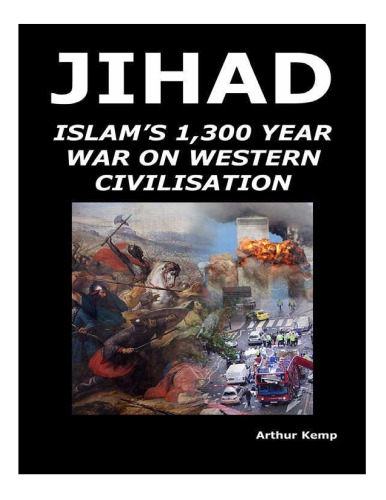 Jihad Islams 1300 Year War Against Western Civilisation Kemp