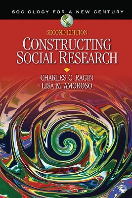 Constructing Social Research The Unity And Diversity Of Method Paperback Charles C Ragin Lisa Amoroso