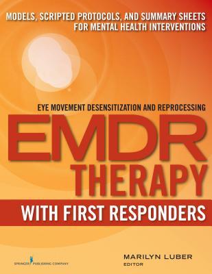 Emdr With First Responders Marilyn Luber