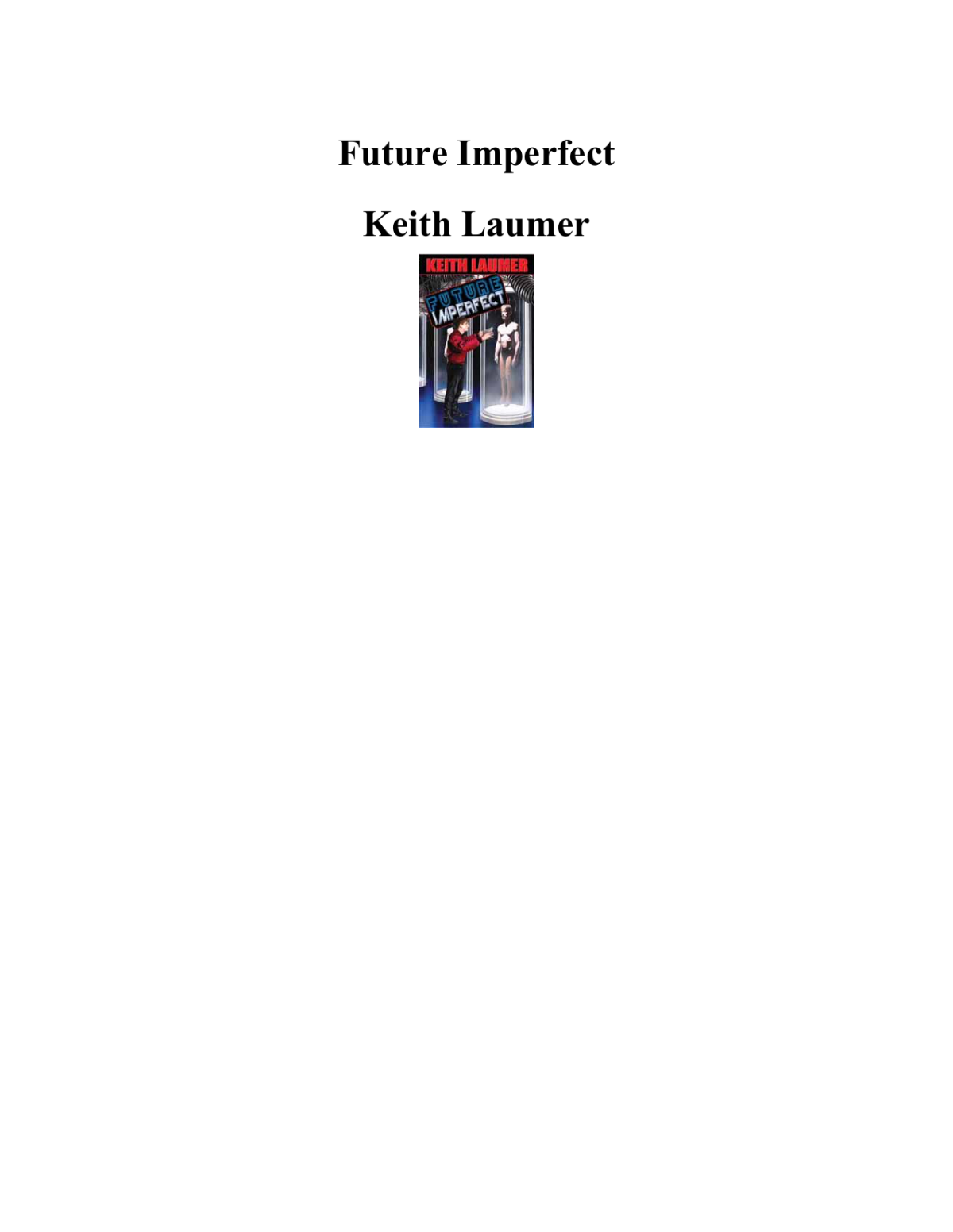 Future Imperfect Laumer Keith Flint Eric