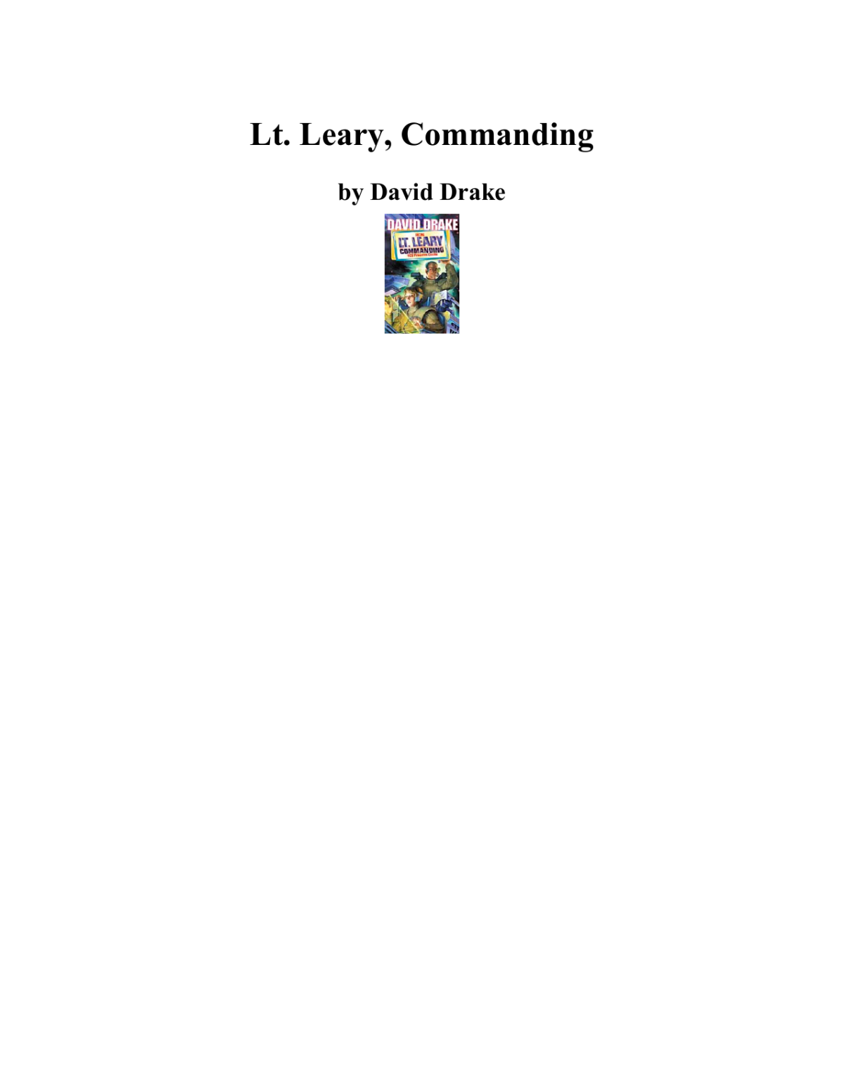 Lt Leary Commanding 1st Edition David Drake