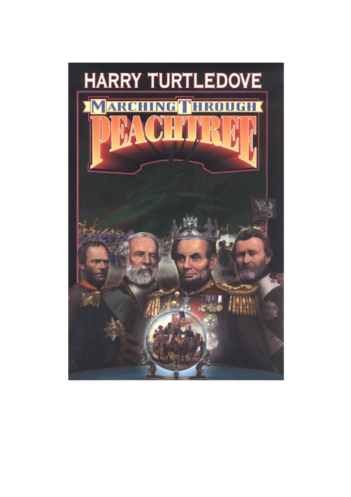 Marching Through Peachtree Turtledove Harry
