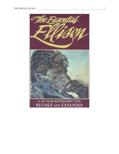 The Essential Ellison A 50 Year Retrospective Revised And Expanded Harlan Ellison