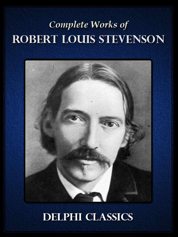 Complete Works Of Robert Louis Stevenson Stevenson Robert Louis