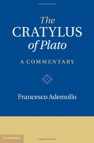 The Cratylus Of Plato A Commentary Francesco Ademollo