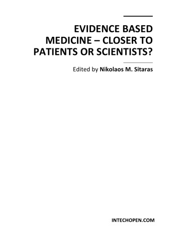 Evidencebased Medicine Closer To Patients Or Scientists N Sitaras