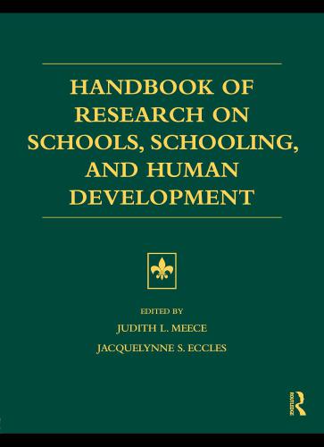 Handbook Of Research On Schools Schooling And Human Development Judith L Meece Jacquelynne S Eccles