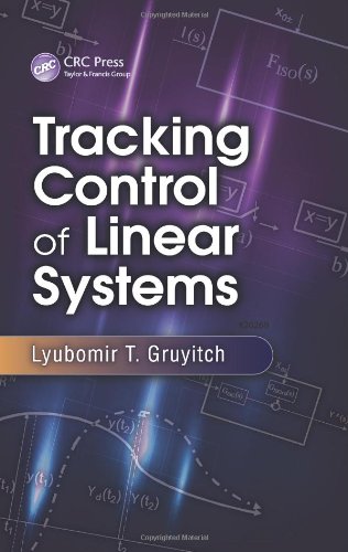 Tracking Control Of Linear Systems Lyubomir T Gruyitch