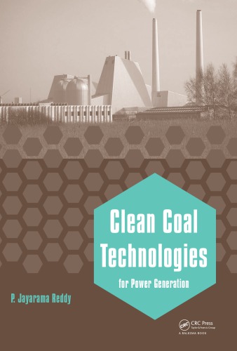 Clean Coal Technologies For Power Generation Reddy P Jayarama