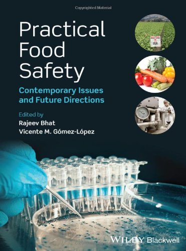Practical Food Safety Contemporary Issues And Future Directions 1st Edition Rajeev Bhat