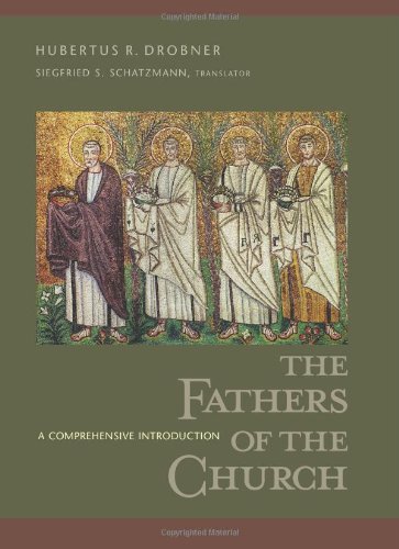 Fathers Of The Church A Comprehensive Introduction English Ed Hubertus R Drobner