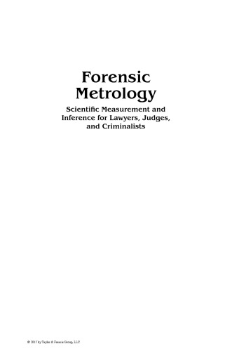 Forensic Metrology Scientific Measurement And Inference For Lawyers Judges And Criminalists Ted Vosk A F Emery