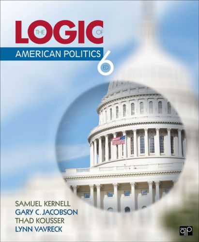 The Logic Of American Politics 6th Edition Samuel Kernell