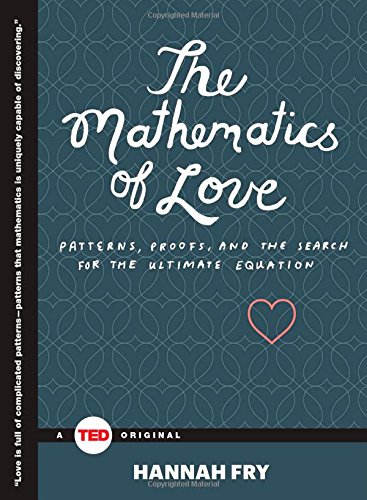 The Mathematics Of Love Hannah Fry