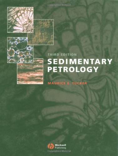 Sedimentary Petrology An Introduction To The Origin Of Sedimentary Rocks 3rd Edition M E Tucker