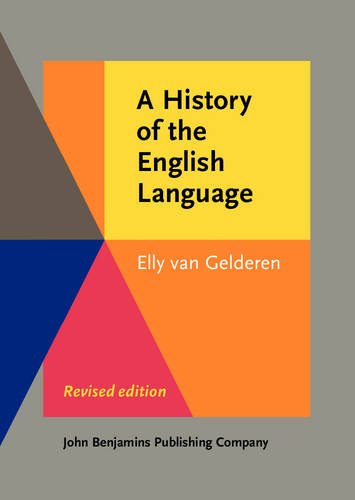 A History Of The English Language Revised Edition 2nd Edition Elly Van Gelderen