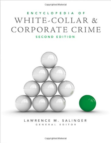 Encyclopedia Of Whitecollar And Corporate Crime Second Edition Lawrence M Salinger