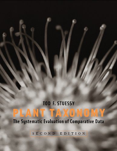 Plant Taxonomy The Systematic Evaluation Of Comparative Data 2nd Edition Tod F Stuessy