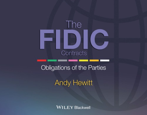 The Fidic Contracts Obligations Of The Parties Hewitt Andy