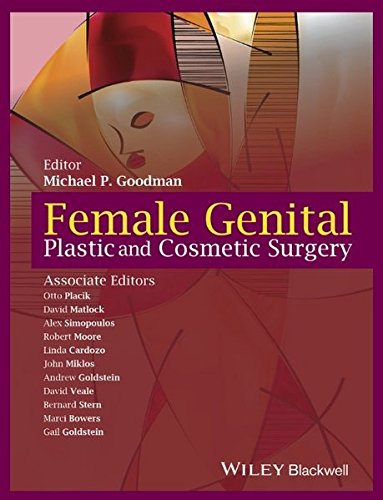 Female Genital Plastic And Cosmetic Surgery 1st Edition Michael P Goodman Ed