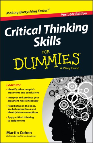 Critical Thinking Skills For Dummies 1st Edition Martin Cohen