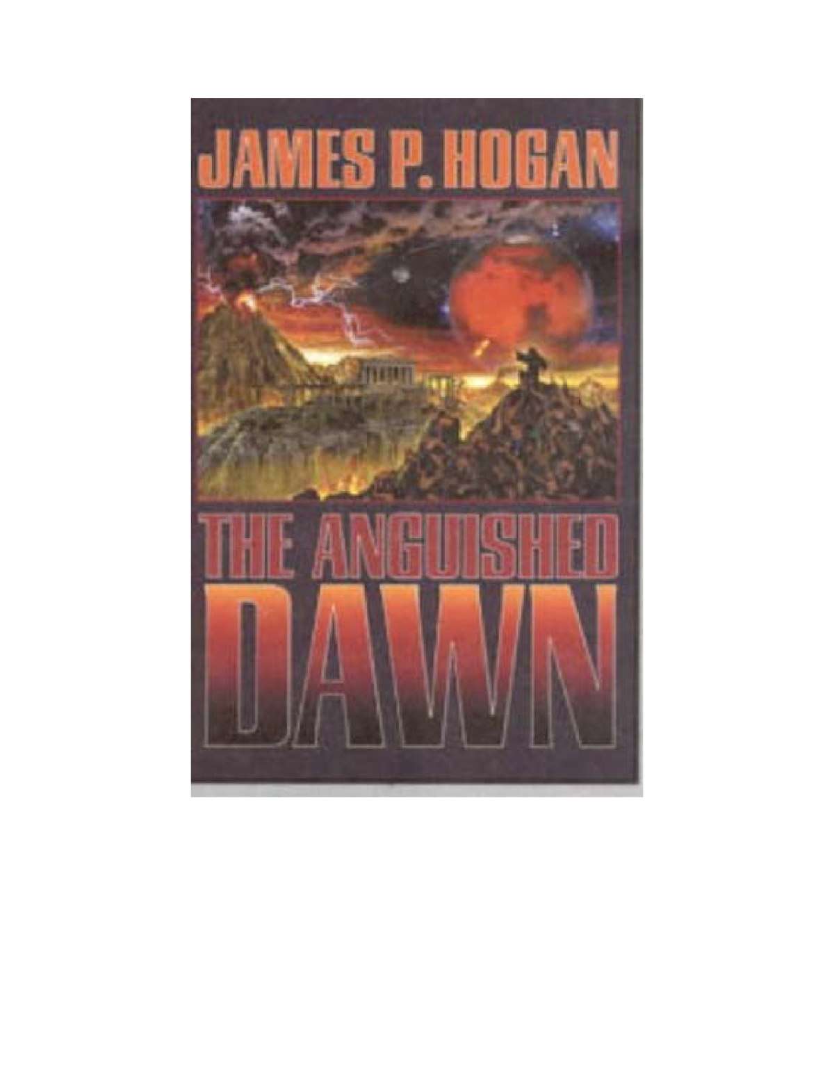 The Anguished Dawn Hogan James P