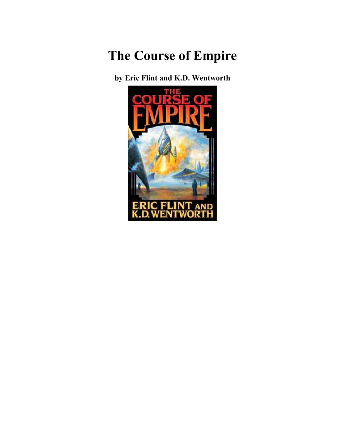 The Course Of Empire Flint Eric Wentworth K D
