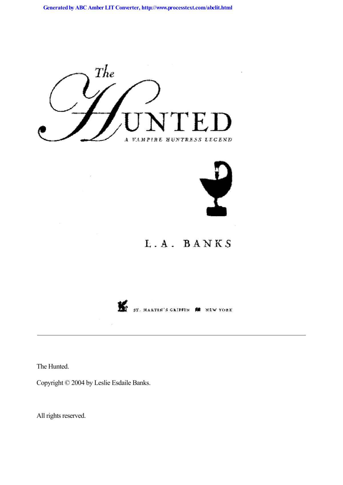 The Hunted Banks L A