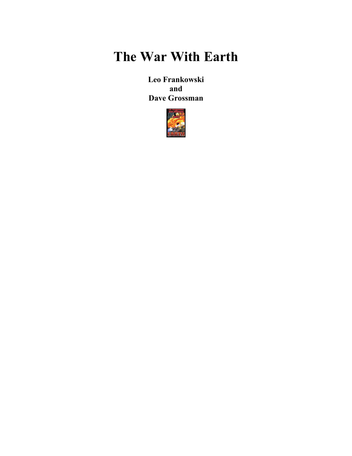 The War With Earth Frankowski Leo Grossman