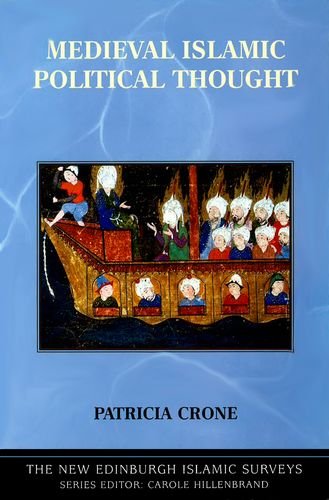 Medieval Islamic Political Thought Patricia Crone