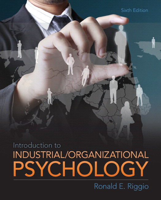 Introduction To Industrial And Organizational Psychology 6th Edition 6th Ron Riggio