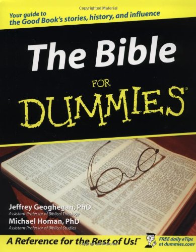 The Bible For Dummies 1st Edition Jeffrey Geoghegan Michael Homan