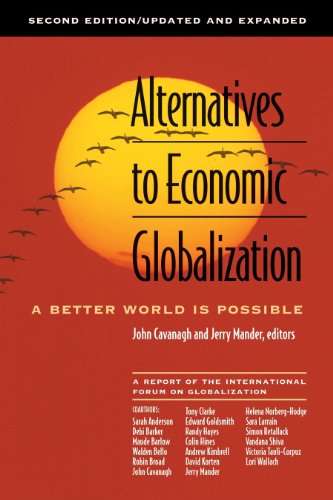 Alternatives To Economic Globalization A Better World Is Possible 2nd John Cavanagh