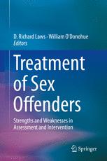 Treatment Of Sex Offenders Strengths And Weaknesses In Assessment And Intervention D Richard Laws