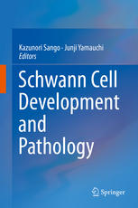 Schwann Cell Development And Pathology 1st Edition Kazunori Sango