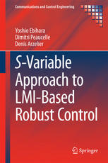 Svariable Approach To Lmibased Robust Control 1st Edition Yoshio Ebihara