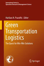 Green Transportation Logistics The Quest For Winwin Solutions 1st Edition Harilaos N Psaraftis Eds