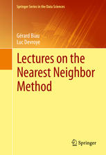 Lectures On The Nearest Neighbor Method 1st Edition Grard Biau