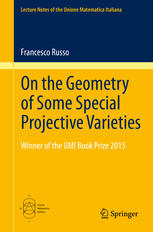 On The Geometry Of Some Special Projective Varieties 1st Edition Francesco Russo Auth