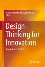 Design Thinking For Innovation Research And Practice 1st Edition Walter Brenner