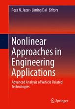 Nonlinear Approaches In Engineering Applications Advanced Analysis Of Vehicle Related Technologies 1st Edition Reza N Jazar