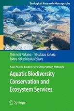 Aquatic Biodiversity Conservation And Ecosystem Services 1st Edition Shinichi Nakano
