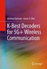 Kbest Decoders For 5g Wireless Communication 1st Mehnaz Rahman