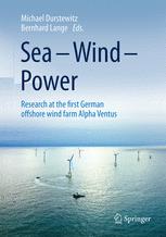 Sea Wind Power Research At The First German Offshore Wind Farm Alpha Ventus 1st Edition Michael Durstewitz