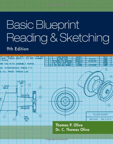 Basic Blueprint Reading And Sketching 9th Edition Thomas P Olivo