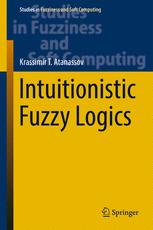 Intuitionistic Fuzzy Logics 1st Edition Krassimir T Atanassov Auth