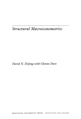 Structural Macroeconometrics David N Dejong Chetan Dave